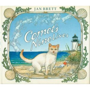 Comet's Nine Lives -- Jan Brett